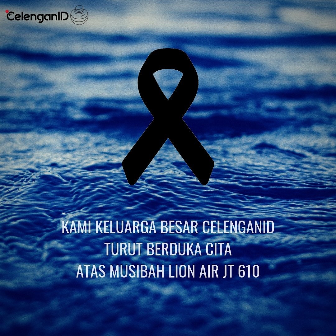 CelenganID's tweet photo. Keluarga besar CelenganId turut berbela sungkawa atas kecelakaan pesawat Lion Air JT-610.
Doa kami bagi keluarga dan kerabat yang ditinggalkan diberikan kekuatan dan ketabahan. Semoga proses pencarian dan evakuasi berjalan lancar🙏

#celenganid #turutberdukacita #JT610 https://t.co/2OU3kF9Gjm