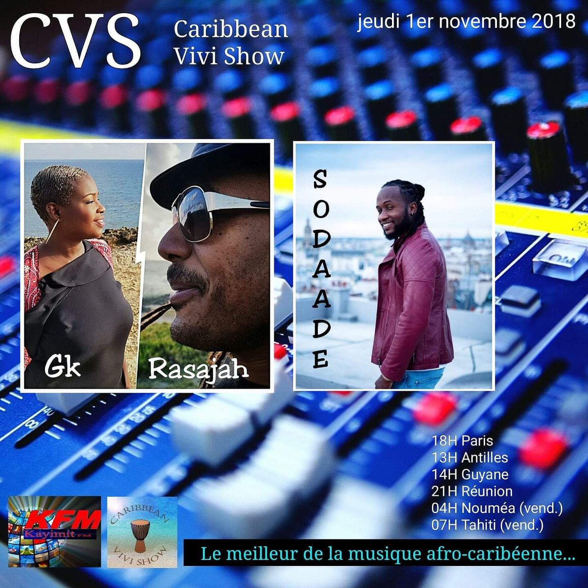 ViviCvs's tweet photo. Bonjour mes amis! BIENVENUE SUR Kayimit FM 📻🎧
Le #CVS revient ce jeudi 1er novembre 😊‼️
🎤🎵RASAJAH &amp; GK 
                 🎤🎵 SODAADE 
vous donnent rendez-vous pour un maximum de bonnes vibes! Entre reggae, pop et musique urbaine...

Bonne journée et à jeudi 😊🎧🎤📻🌴 https://t.co/dLh2t34Pl7