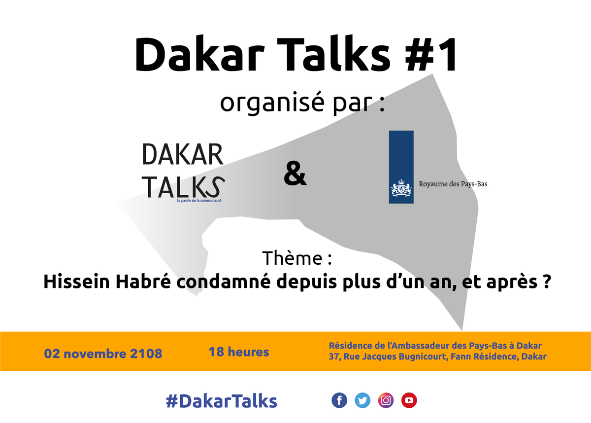 DakarTalks's tweet image. Première édition des #DakarTalks ce vendredi 02 novembre 2018 à la Résidence de @NLinSenegal sous le thème &quot;Hissein Habré condamné depuis plus d&apos;un an, et après?&quot;. 

Le formulaire d&apos;inscription est ici 👉👉👉 docs.google.com/forms/d/e/1FAI…

#kebetu #Senegal #HisseneHabre #HagueTalks
