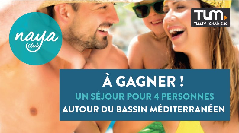 🎁 À l'occasion des 30 ans de TLM, votre chaîne TV et notre partenaire <a href="/ailleursbusines/">Ailleurs Business</a> vous offrent un voyage pour 4 personnes (2 adultes et 2 enfants) dans un <a href="/Nayaclubs/">Naya Club</a> autour du bassin méditerranéen ! 

RDV sur la page Facebook de TLM 👉 bit.ly/2FAGt2N
