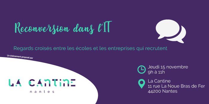 CantineNantes's tweet photo. Comment recruter quelqu'un en reconversion dans le développement web ? 💼 Quelles formations accélérées existe-t-il ? 🎓 Participez à notre table-ronde le jeudi 15/11 de 9h à 11h https://t.co/mL758Z1bf5 https://t.co/6cAoVeCux4