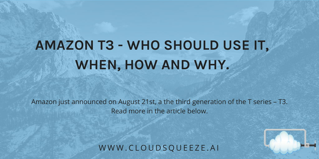 cloudsqueeze's tweet photo. Amazon just announced on August 21st a the third generation of the T series – T3. Read more in the blog post about it in the link below - https://t.co/00XXmD3Kgg

#AI #awscloud #amazonwebservices #DevOps #EC2 #CTO #serverless #virtualization #machinelearning #amazont3 https://t.co/0Vagl6C0xL