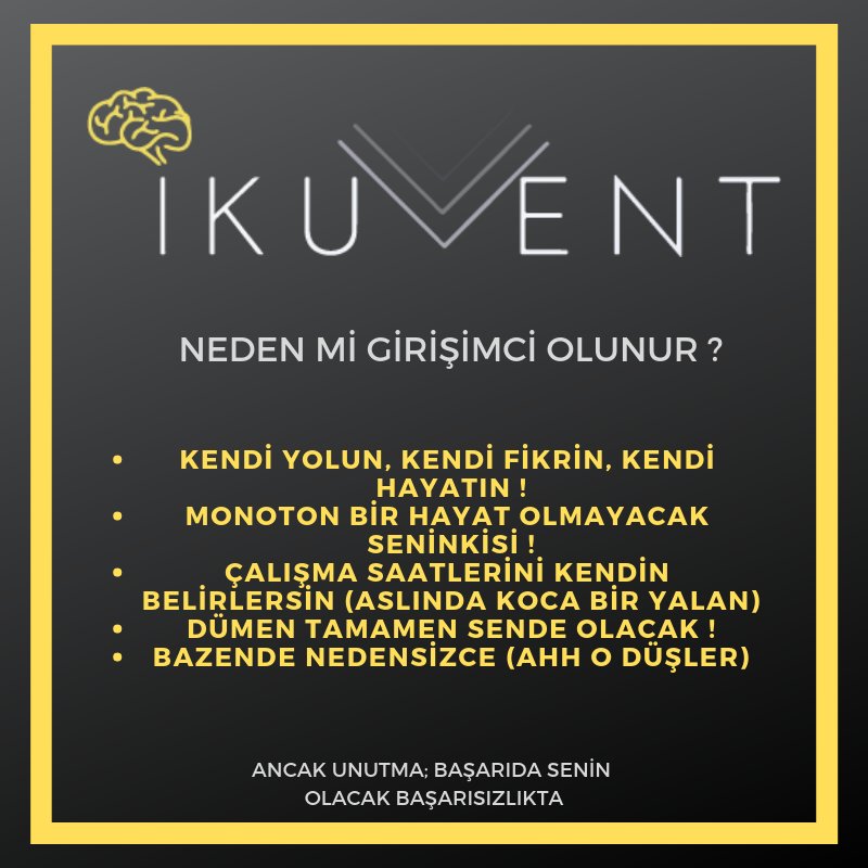 ikuvent's tweet photo. Neden mi girişimci olunur ?
#iku #ikuvent #ventor #girisimci #girisimcilik https://t.co/OSZuymfBs0