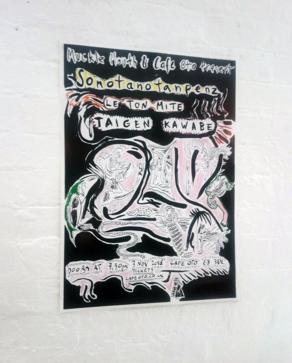 muckle_mouth's tweet photo. Muckle Mouth @Cafeoto this Saturday 3rd Nov! Poster by Dovile Šimonytė @sonotanotanpenz, Le Ton Mite (McCloud), Taigen Kawabe (Bo Ningen) https://t.co/pcUSYIOohf https://t.co/3EAbQ8GLDx