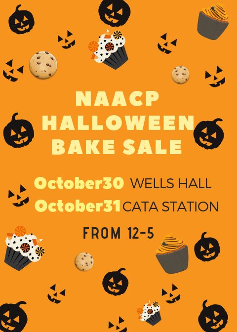 MSU_NAACP's tweet photo. Come out and support MSU NAACP Tuesday and Wednesday for our Halloween bake sale! We will be at Wells Hall and CATA Station. 🍪🍰 https://t.co/ti3XtT555T