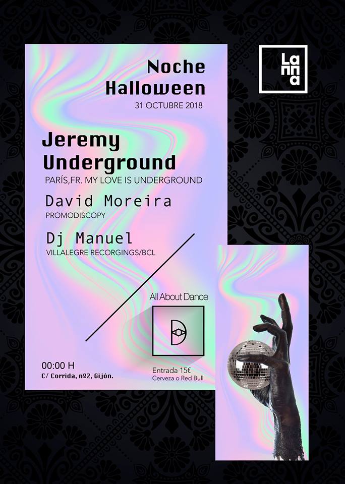 Promodiscopy's tweet photo. Halloween 2018: 'All About Dance' con Jeremy Underground, David Moreira y Dj Manuel en LANNA Club​ — https://t.co/oNiQlsSPAX https://t.co/07O50cuk3X