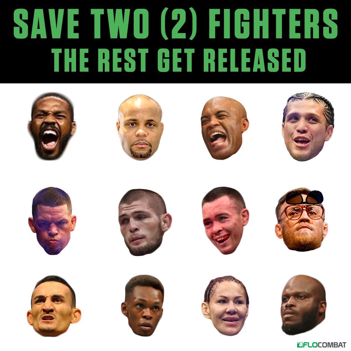 FloCombat's tweet photo. TWO FIGHTERS get to stay on the #UFC roster. The rest are released immediately.
Who will you save? #MMA https://t.co/OuEGBwKKHW