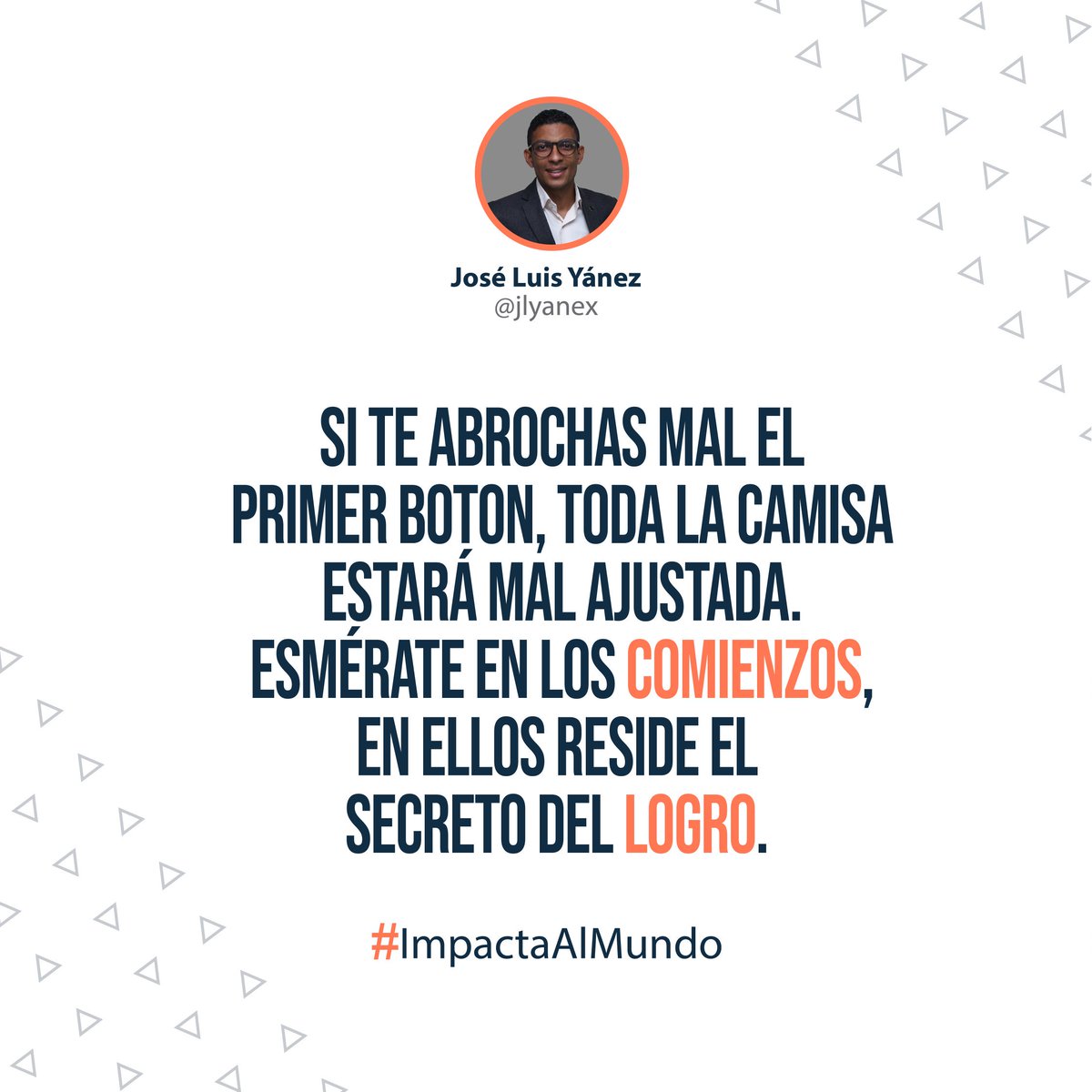 jlyanex's tweet photo. La base que formes en cada aspecto de la vida, será lo que determine el futuro de todo lo que emprendas, en lo espiritual, lo material, lo emocional, cada proyecto, cada objetivo requieren de una base sólida para el éxito del mismo. Esfuerzate en un buen comienzo #ImpactaAlMundo https://t.co/PRG9dvjffG