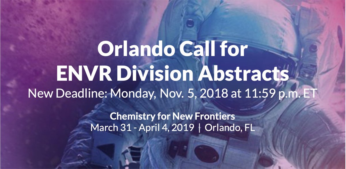 ACS Division of Environmental Chemistry (@acs_envr) on Twitter photo .<a href="/AmerChemSociety/">American Chemical Society</a> Division of Environmental Chemistry has extended abstract submission for the #ACSOrlando National Meeting until Monday, Nov. 5, 2018 at 11:59 p.m. ET. (1/2) .<a href="/AmerChemSociety/">American Chemical Society</a> Division of Environmental Chemistry has extended abstract submission for the #ACSOrlando National Meeting until Monday, Nov. 5, 2018 at 11:59 p.m. ET. (1/2)