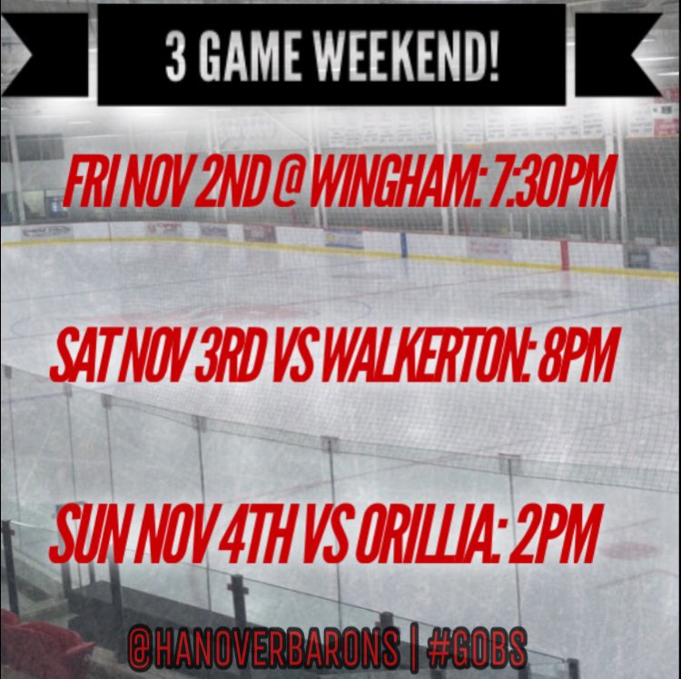 HanoverBarons's tweet photo. Busy weekend ahead for the B’s.
#3GameWeekend 

FRIDAY (AWAY) 
 @WinghamIronmen, 7:30PM.

SATURDAY (HOME)
@WalkertonHawks, 8PM.

SUNDAY (HOME)
@TerriersPJHL, 2PM.

#GoBarons #StayFresh https://t.co/o3BmbioEQW