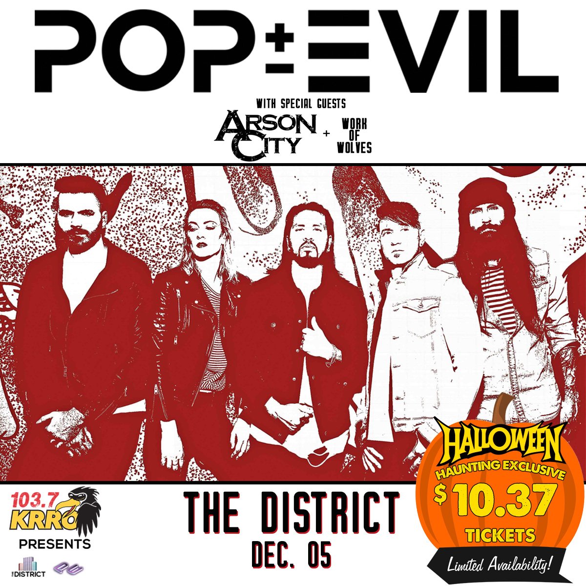 🎃HAUNTING EXCLUSIVE🎃 $10.37 Tickets for <a href="/1037KRRO/">103-7 the KRRO</a> Presents: <a href="/PopEvil/">Pop Evil</a> at <a href="/TheDistrictSF/">The District</a> on 12/5! (+applicable fees)

Halloween only! 12am - 11:59pm. (limited availability)

🎟️ Buy Tickets &gt;&gt;&gt; bit.ly/2oU1tL8