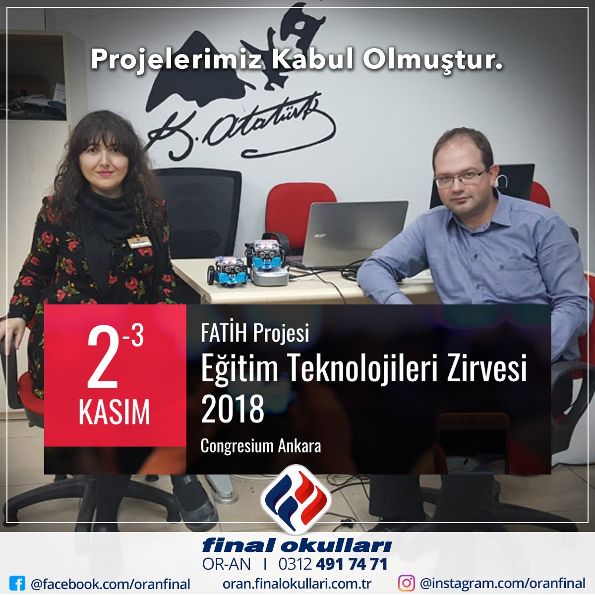 Milli Eğitim Bakanlığı Yenilik ve Eğitim Teknolojileri Genel Müdürlüğü tarafından düzenlenen Fatih Projesi Eğitim Teknolojileri Zirvesi'ne STEM+ A Koordinatörümüz Seval ORAK ve Eğitim Teknoloğumuz 

#cankaya #kolej #egitim #okul #lise #veli #30ekim #salı #bilim #finalokulları