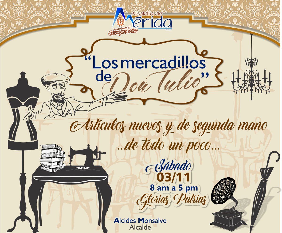 La Alcaldía del municipio Libertador se complace en invitarte este próximo sábado 3 de noviembre a los mercadillos de Don Tulio Febres Cordero. Ubicados en la plaza de Glorias Patrias a partir de las 8am.  #asumimoselcompromiso #merida #30Octubre #emprendiendojuntos