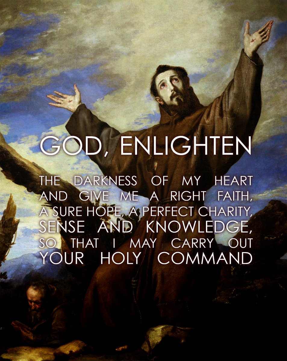 God, enlighten the darkness of my #heart &amp; give me a right #faith, a sure #hope, a perfect charity, sense &amp; knowledge, so that I may carry out your holy command.