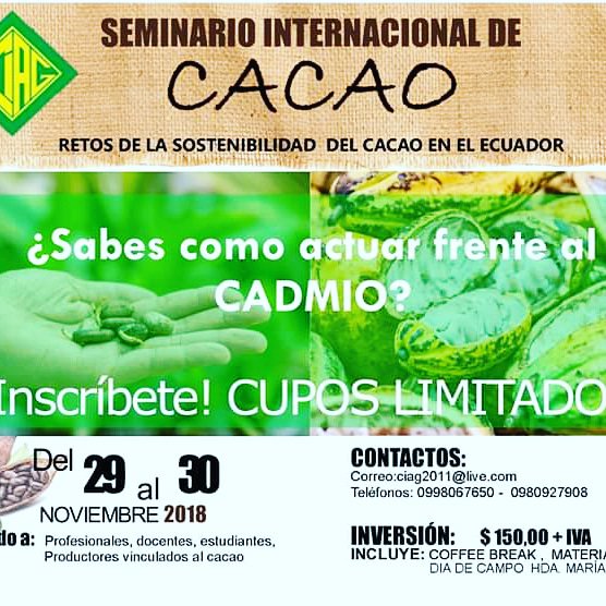 CIAGEC's tweet image. SEMINARIO INTERNACIONAL DE CACAO 29 Y 30 DE NOVIEMBRE DE 2018, INSCRIBETE CONTACTOS 0998067650 - 0980927908