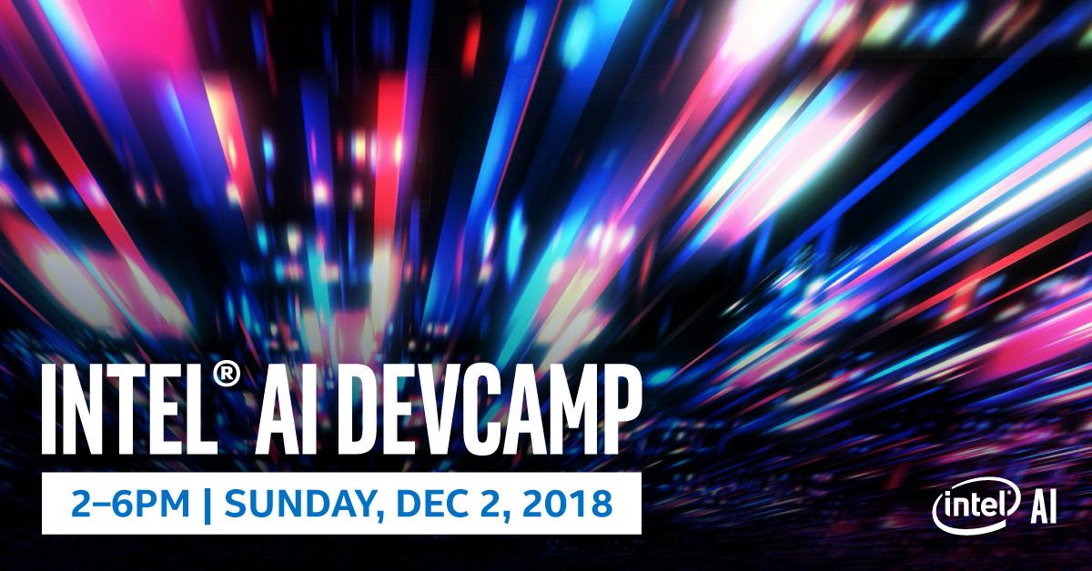 Don’t miss this free 4-hour #AI workshop. Learn about popular frameworks and tools during the Intel AI DevCamp! Sign up here: intel.ly/2ETMOui #IntelAI #nips2018