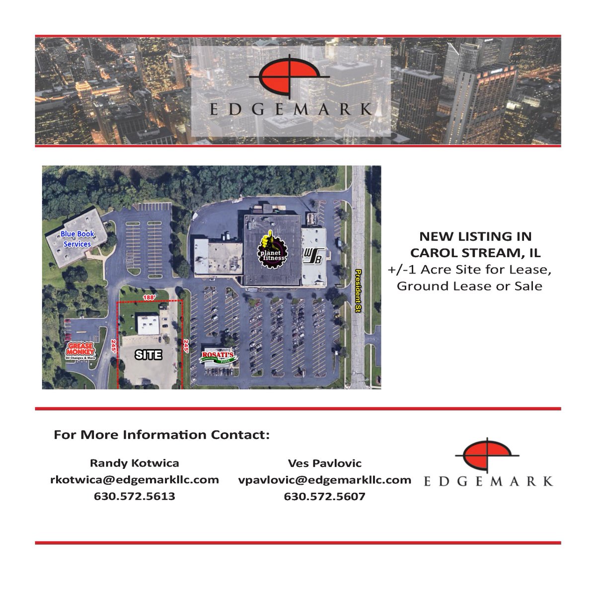EdgemarkLLC's tweet image. NEW LISTING IN CAROL STREAM
+/-1 Acre Site for Lease, Ground Lease or Sale
For more information click on the link below:
edgemarkllc.com/properties/855…