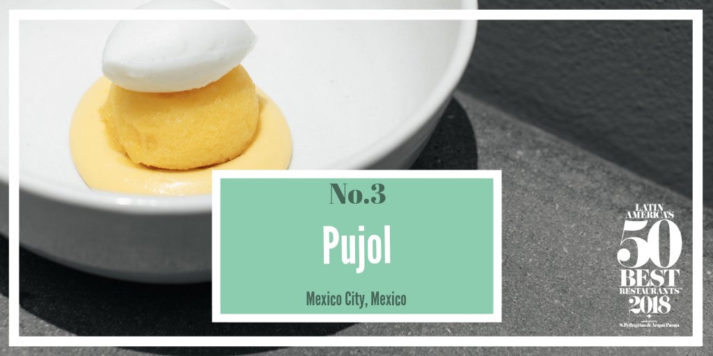 Give it up for No.3, it’s Pujol in Mexico City, #Mexico. #LatAm50Best <a href="/enriqueolvera/">Enrique Olvera</a> @pujolrestaurant