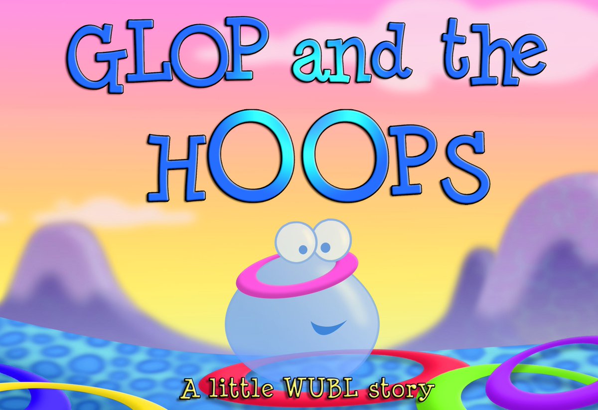 Glop's our #preschool & #earlyyears WUBL & there's a brilliant (if we do say so ourselves) #picturebook featuring Glop's adventures to discover what hoops are for 🧐. Go on, get together on the sofa as a #family and have some Glop time 👍 link below ⬇️ wubl.world/listen.html