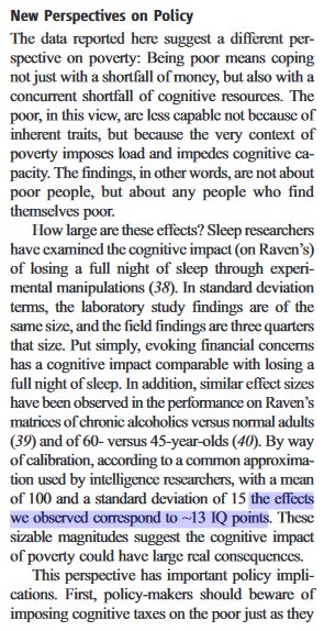 How insufficient income impacts behavior is one of the most important justifications for unconditional basic income. Economic insecurity is like an app running in the background taking up resources. Freeing those resources is similar to boosting IQ 13pts. http://science.sciencemag.org/content/341/6149/976