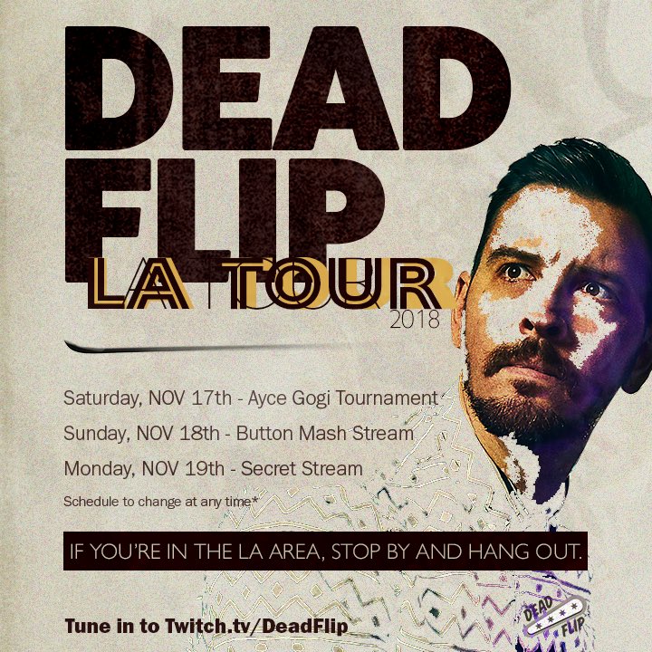DEAD FLIP™ LA Stream Tour 2018

Friday: IRL Live-streaming
Saturday: <a href="/aycegogi/">Ayce Gogi</a> Tournament
Sunday: <a href="/ButtonMashLA/">ButtonMashLA</a> Stream
Monday: 💫✨Secret Stream✨💫

If you’re local to the Los Angeles area, come hang out!

#Pinball #Twitch