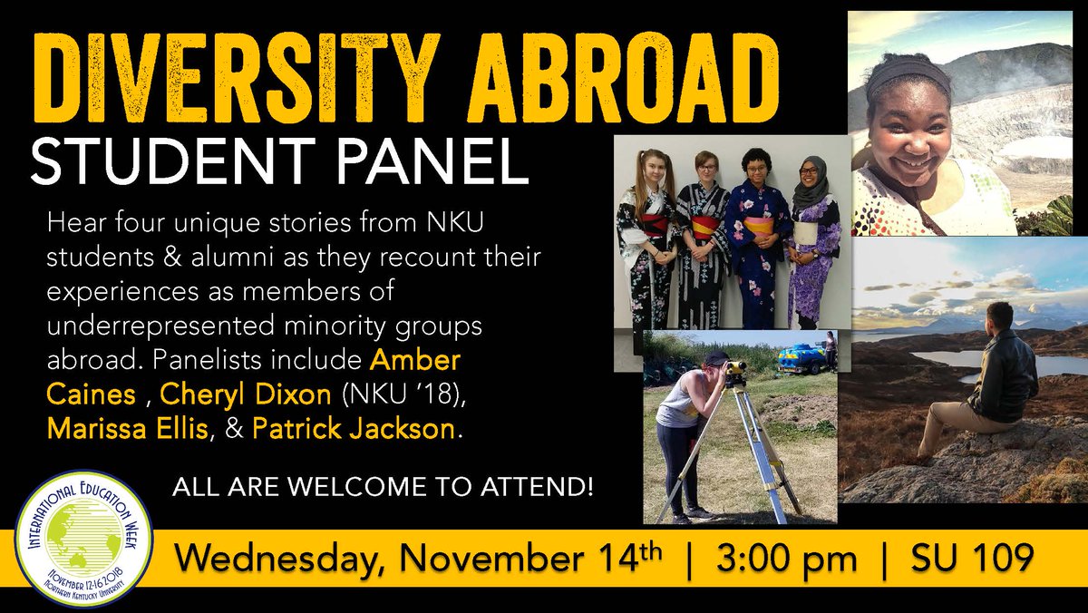 Join us for a special #IEW2018 event this Wednesday as NKU students share their unique experiences as minorities studying abroad. A great opportunity to learn firsthand the benefits and challenges of life abroad. #NKU #NorseAbroad