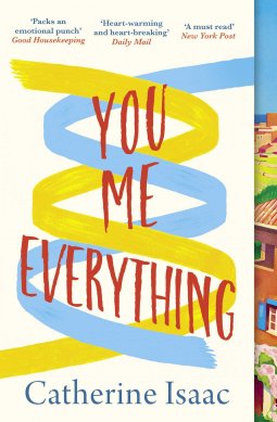 Review: You Me Everything is a compelling, emotional read with some humour thrown in for good measure. Set in France, it's the story about a woman's fierce determination to fight for her family. Quite simply, I loved this book. bit.ly/2Pp9lUN #netgalley #youmeeverything