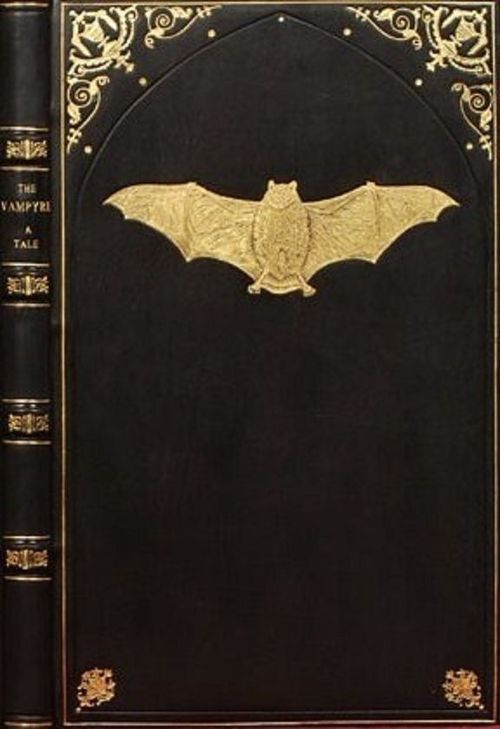 Coffin Boffin on Twitter: "GOTHIC BAT BOOK COVERS. Polidori, 'The  Vampyre'(London: Sherwood, Neely & Jones, 1819) second printing; Hannibal  Hamlin Garland, 'The Tyranny of the Dark', (New York: Harper & Brothers,  1905);