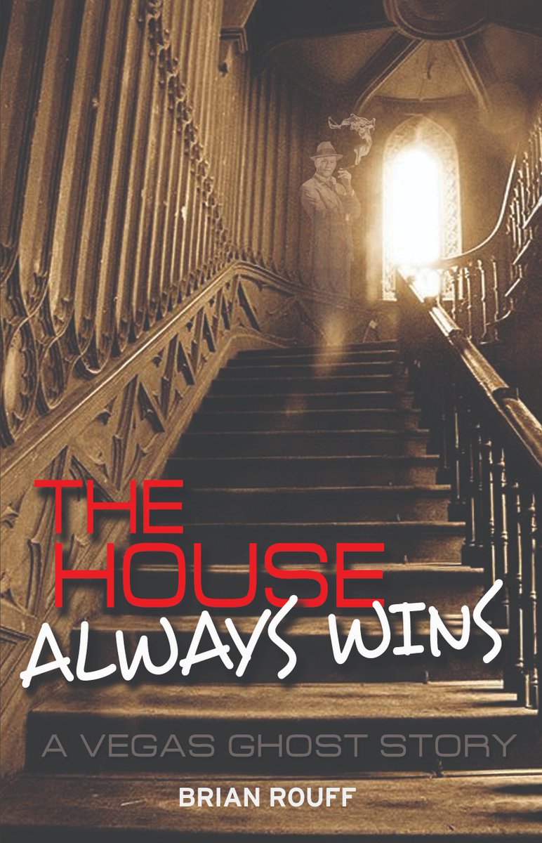 House Always Wins: Vegas Ghost Story by Brian Rouff #bookreview ' I really enjoyed the story and recommend this book' #lasvegasmystery @StoreyBookRev @BrianRouff bit.ly/2qJHyzo