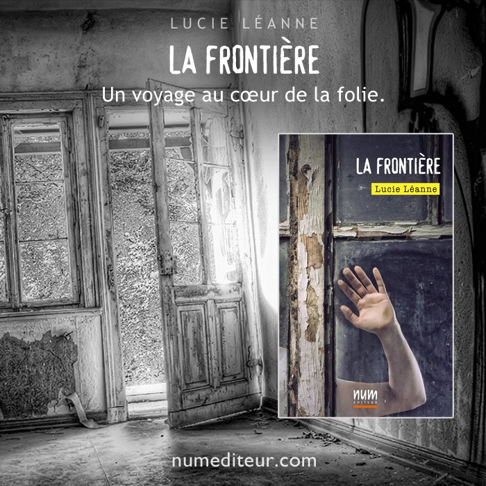 NUM_Editeur's tweet image. La frontière de Lucie Léanne : l'aventure hors de l'ordinaire d'une jeune fille en hôpital psychiatrique. #anorexia #anorexic #Roman #poesie #livre En savoir plus: numediteur.com/frontiere