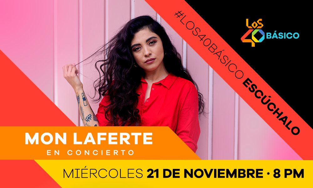 los40mx's tweet photo. #LOS40Básico presenta a @monlaferte en concierto 🎶🎆 Miércoles 21 de noviembre ⏩ 8PM. 

 Escúchalo en cadena nacional por  https://t.co/DGWYV9rEdA  🔸 https://t.co/kp3oqoAQzY