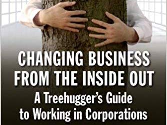 tattersoftware's tweet image. Curious about Responsible Business? #Sustainability #Reporting or #Transparency
Changing Business From the Inside Our (The Treehugger&apos;s Guide to Working in Corporations) by @TimJMohin is the ultimate field guide from a #CSR veteran timmohin.com/books/changing…