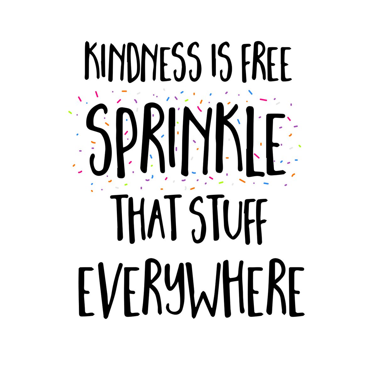Yoga Magazine On Twitter Kindness Is Free Sprinkle That Stuff Everywhere