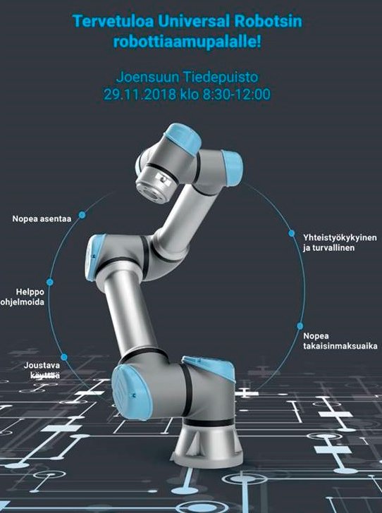 Universal Robots yhteistyörobotin ja robotin kattavan ekosysteemin esittelytilaisuus järjestetään Joensuun Tiedepuistolla 29.11.2018 klo 8.30 alkaen. Katso lisätiedot info.universal-robots.com/ne/joensuu2018. <a href="/scienceparkFI/">Joensuu Science Park</a>