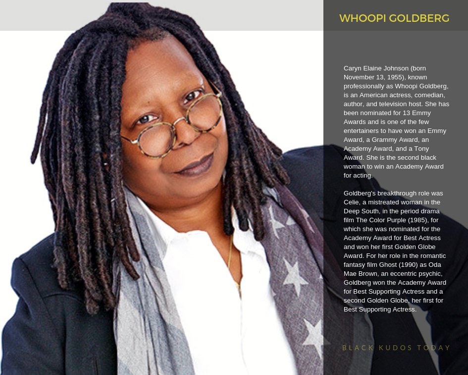 Happy Birthday to Whoopi Goldberg.
 