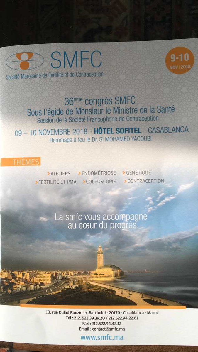 #ClinicaEugin -La Dr.Maria-Jesus Lopez  participo al 36º congreso de la Société Marocaine de Fertilité et Contraception (SMFC) en Casablanca que se celebro el 09 y 10 noviembre.
350 participantes y con ponentes internacionales; Francia, Bélgica, Túnez y la Dr.Lopez para España .