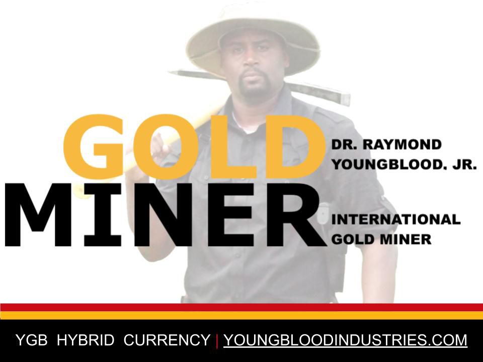 ClearwaterBV's tweet photo. Real Gold Miners. Real Gold. Real Talk. Sign Up Today At https://t.co/go6rDQRgdA
#YGBHybridCurrency #YGBGold #BetterThanOil #GoldIsKing #GoldHybridOwner #GoldDollar #GoldCent #BelieveInGold #BelieveInSmallScaleMiners https://t.co/R7tTTYIz07