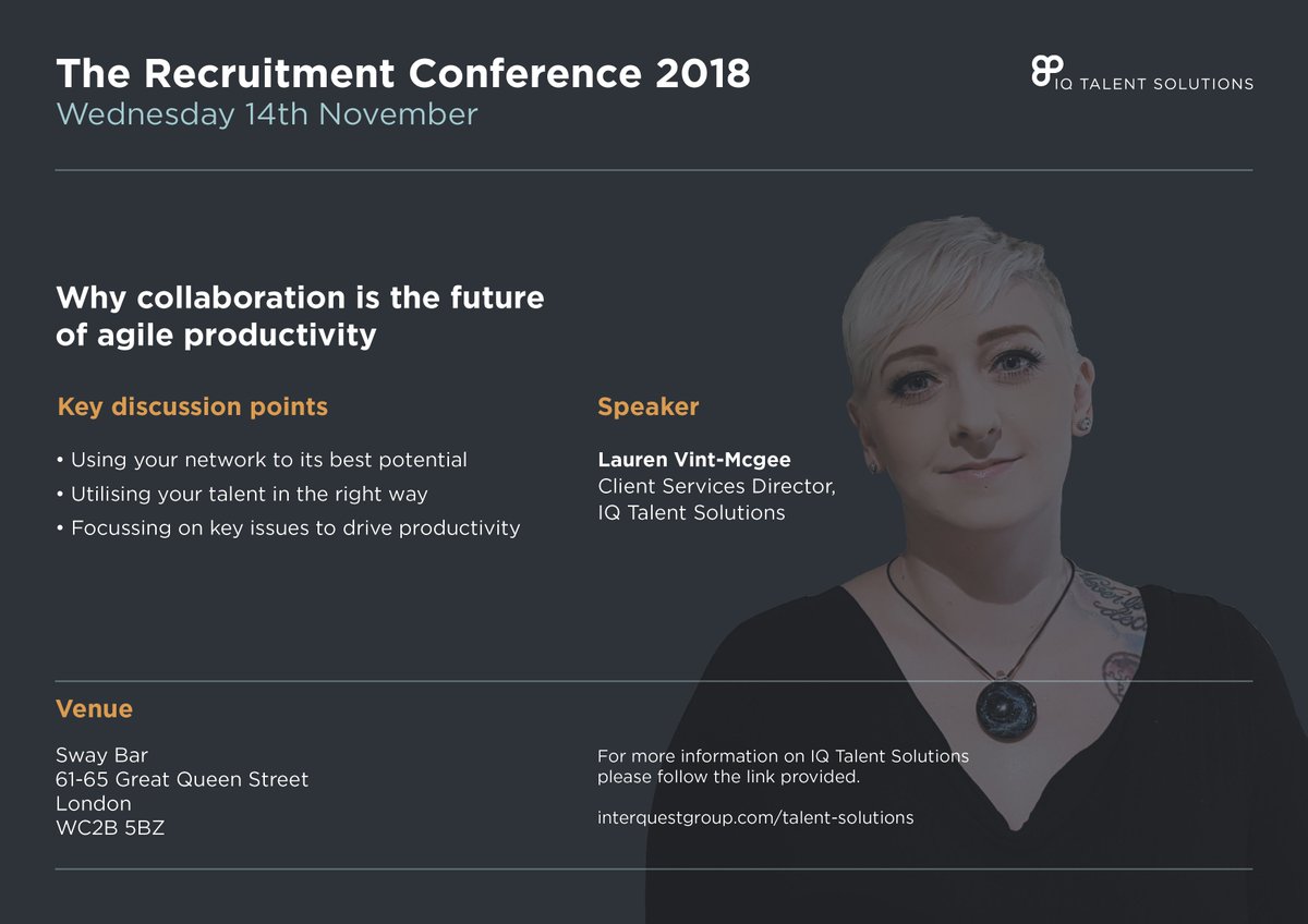 InterQuestGroup's tweet photo. Our very own @LVM_IQ will be speaking at the #Recruitment Conference 2018 on 'Why collaboration is the future of #agile productivity'. She will share the importance of relationships to complete tasks between #recruiters which are internal, agency or #RPO. @ukrecruiter https://t.co/z2S3MIjIEC