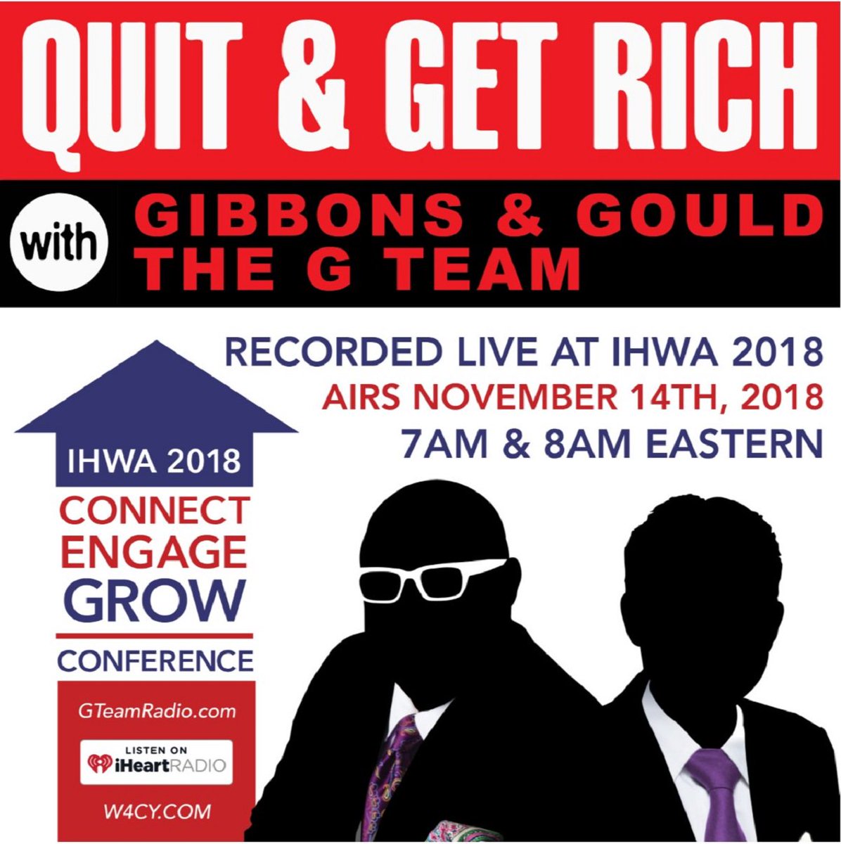 GTeamMedia's tweet image. G Team Radio Quit &amp;amp; Get Rich with Gibbons &amp;amp; Gould recorded LIVE at the International Home Watch Alliance Conference #2018IHWA .
Special guests Diane Pisani, Brian Bland, Gigi Bachmann, Randy Martin and Larry Meek. Airs tomorrow 7am &amp;amp; 8am eastern, November 14th, 2018.