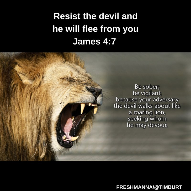 If the devil is roaring at you, roar back in Jesus name louder! #ResistTheDevil
James 4:7 'Resist the devil and he will flee from you!'