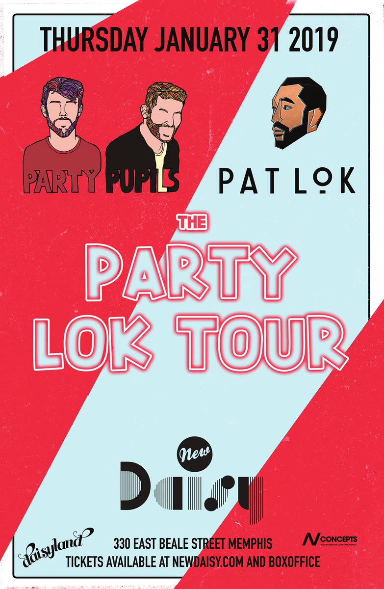 THE PARTY LOK TOUR IS COMING TO DAISYLAND! Catch <a href="/PartyPupils/">PARTY PUPILS</a> and <a href="/PatLokMusic/">ⓅⓁ</a> in Memphis on 1/31/19 🎉 Tickets on sale Friday. #DaisylandMemphis