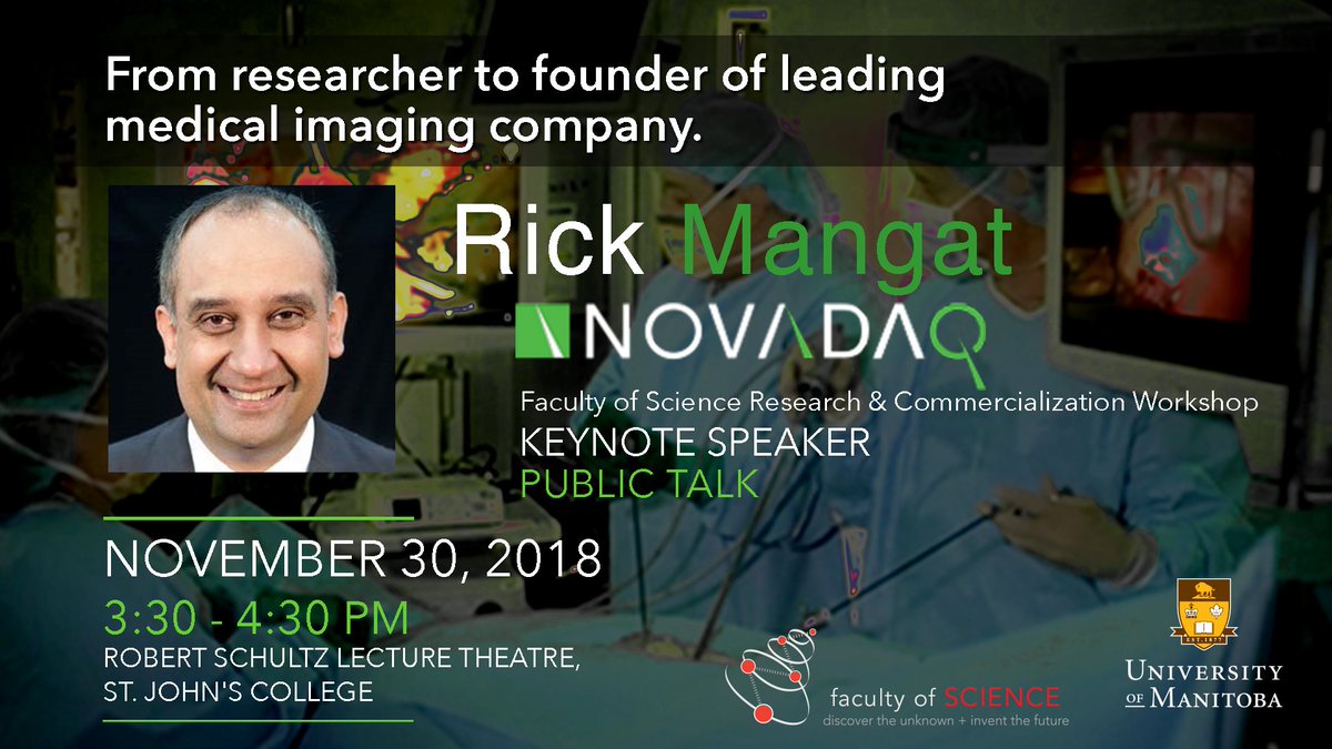 umanitobasci's tweet photo. The Faculty of Science is looking forward to welcoming Rick Mangat to the @umanitoba on Nov. 30, 3PM for a public talk. Rick Mangat is the founder of @NOVADAQTech and Inventor of SPY Imaging System, used in surgeries to asses blood flow and perfusion. #NOVADAQTech #Biotechnology https://t.co/7kirsVJNS5