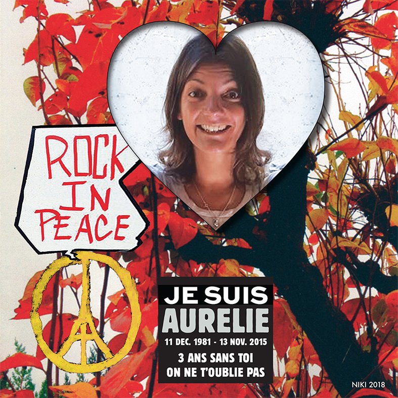 On pense à toi très fort, tu es toujours dans nos coeurs #aureliedeperetti #bataclan  #rip #souvenir