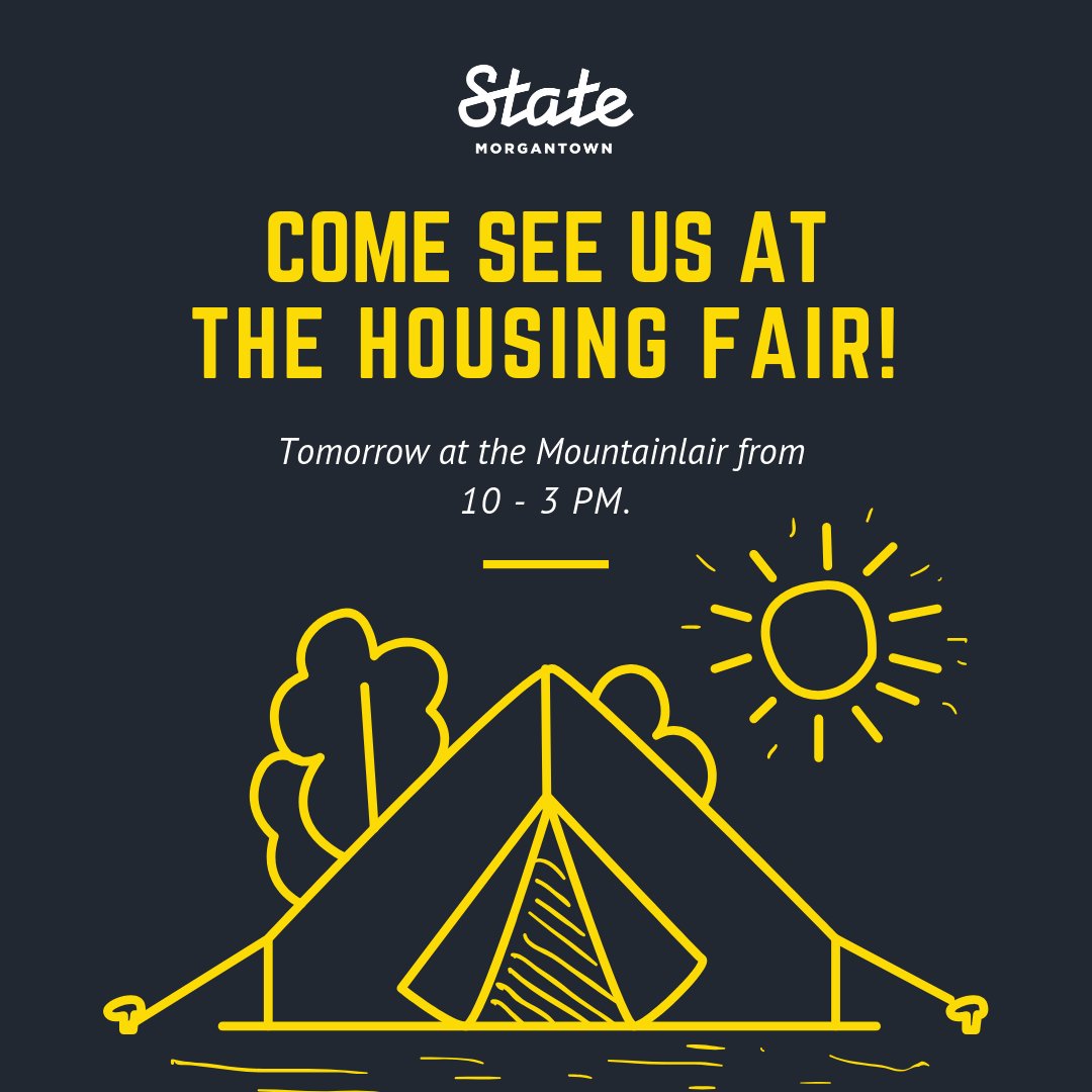 StateMorgantown's tweet photo. Stop by our table tomorrow at the Off Campus Housing Fair to learn more about State on Campus! We look forward to seeing you there. 😁 https://t.co/KERFTFV77o
