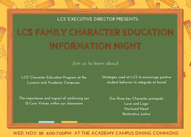 LCS would like to invite all parents to join us for our upcoming Character Education Information Night on November 28th. 

We will explore LCS' 12 core virtues and how they are integrated into our classrooms and brought to life by our teachers. #LCS #ClassicalEducation