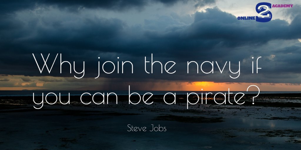 2sonlineacademy's tweet image. Why join the navy if you can be a pirate?
#2SOA #2sonlineacademy
#socialmediaspecialist
#digitalmarketing #digitalmarketingbusiness 
#twittermarketingacademy #twitterquotes #twitterforlikes