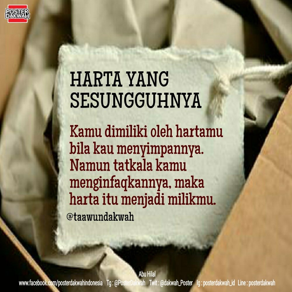 Poster Dakwah Indo On Twitter Harta Yang Sesungguhnya Harta Infaq Shadaqoh Hartamu Hijrah Ngqji Https T Co Bpulxfwr7i Tg Posterdakwah Ig Posterdakwah Id Line Posterdakwah Https T Co Kjeluscuay Twitter