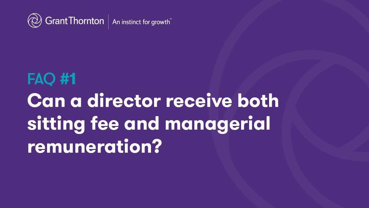 Grant Thornton Bharat (@grantthorntonin) on Twitter photo Wondering if a #director can receive both sitting #fee and managerial #remuneration. Here's the answer. bit.ly/2z7CXM3 <a href="/VikasVasal/">Vikas Vasal</a> Wondering if a #director can receive both sitting #fee and managerial #remuneration. Here's the answer. bit.ly/2z7CXM3 <a href="/VikasVasal/">Vikas Vasal</a>