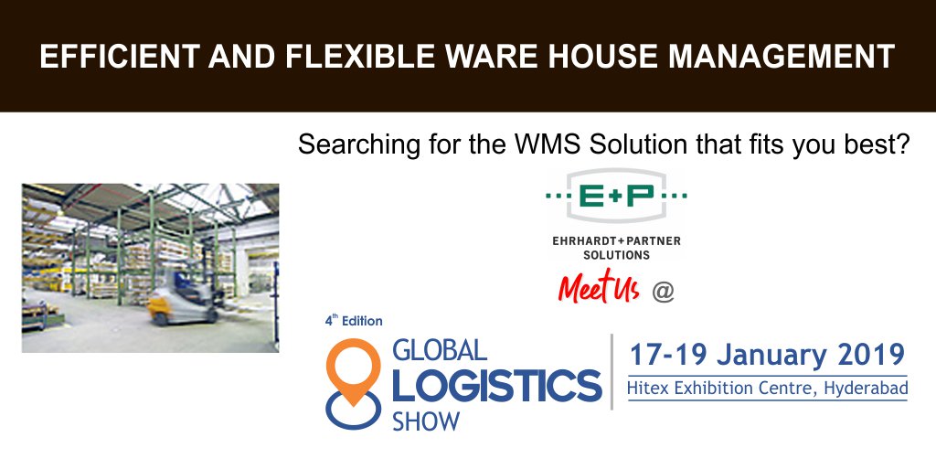 Searching for the WMS Solutions that fits you Best ?
Join Global Logistics Show from 17-19 Jan 2019 at Hitex Exhibition Centre, Hyderabad to meet the Warehouse Management Experts. @EUP_Group #gls2019 #logistics #supplychain