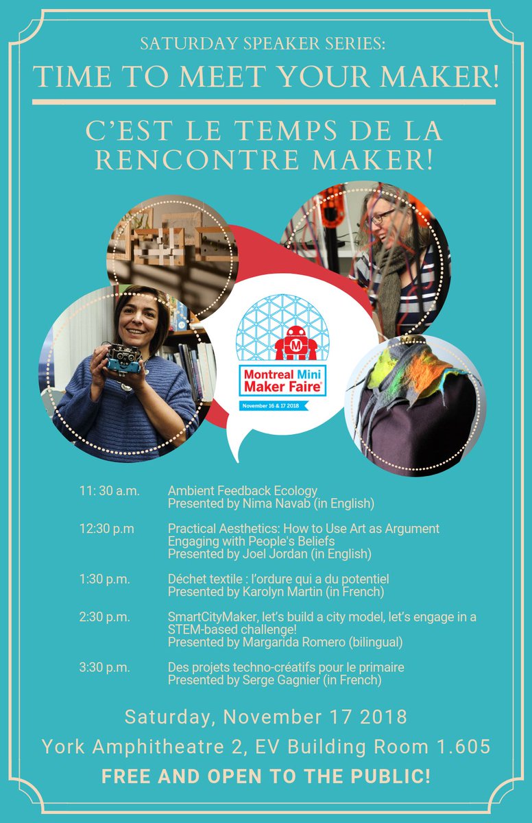 CHECK THIS OUT! Saturday November 17, come listen to our series of talks on making: Adventures in Making and Meet Your Maker!!! | #MakerFaire #MTLFakerFaire <a href="/Milieux_news/">Milieux Institute</a> <a href="/Concordia/">Concordia University</a>
